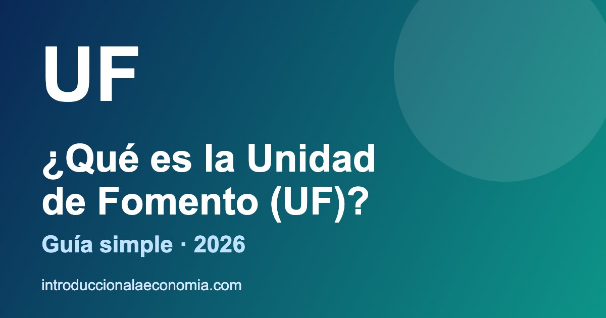 Unidad de Fomento UF Chile concepto